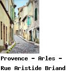 Provence - Arles - Rue Aristide Briand