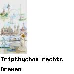 Tripthychon rechts Bremen